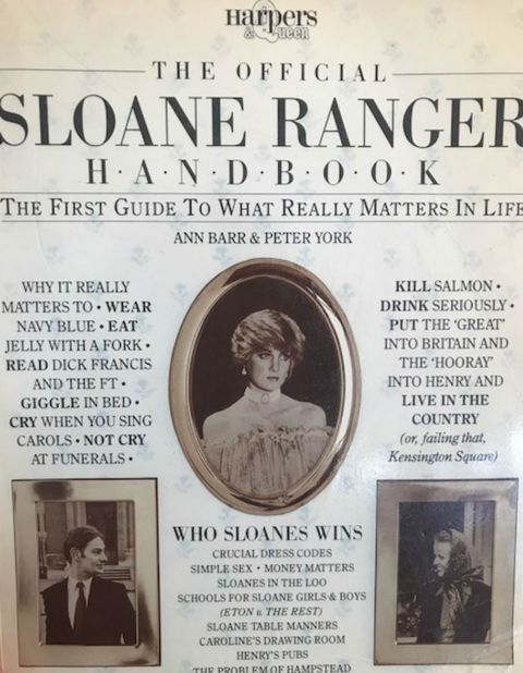 The Sloane Ranger Handbook by Ann Barr and Peter York