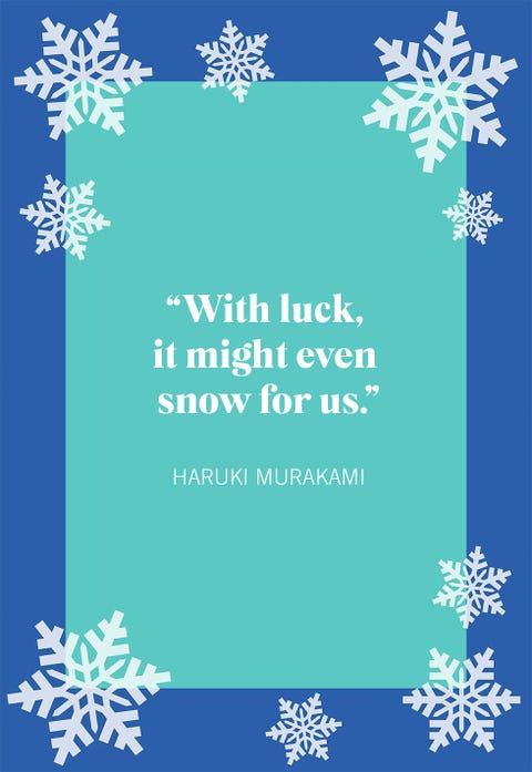 20 Best Snow Quotes Cute Snow Quotes And Sayings