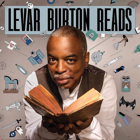 best podcasts on spotify - levar burton reads