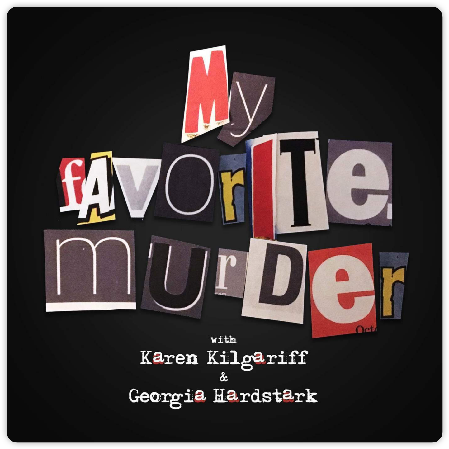 best podcasts on spotify - my favorite murder