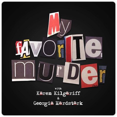 best podcasts on spotify - my favorite murder