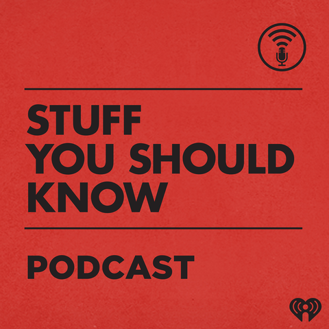 best podcasts on spotify - stuff you should know
