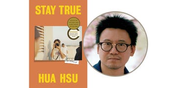 stay true, hua hsu