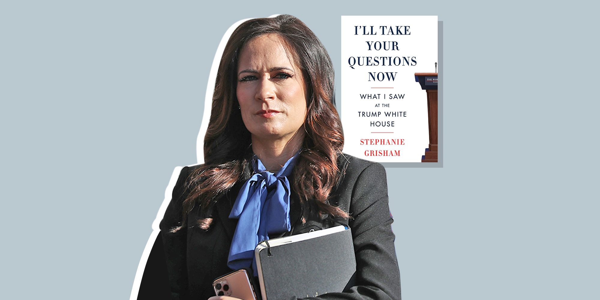 The Biggest Stories From Stephanie Grisham's Trump White House Book 'I ...