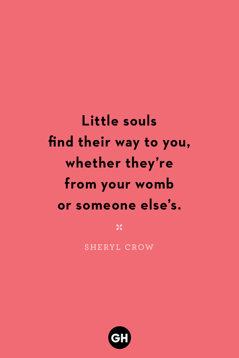 stepmom quote by sheryl crow