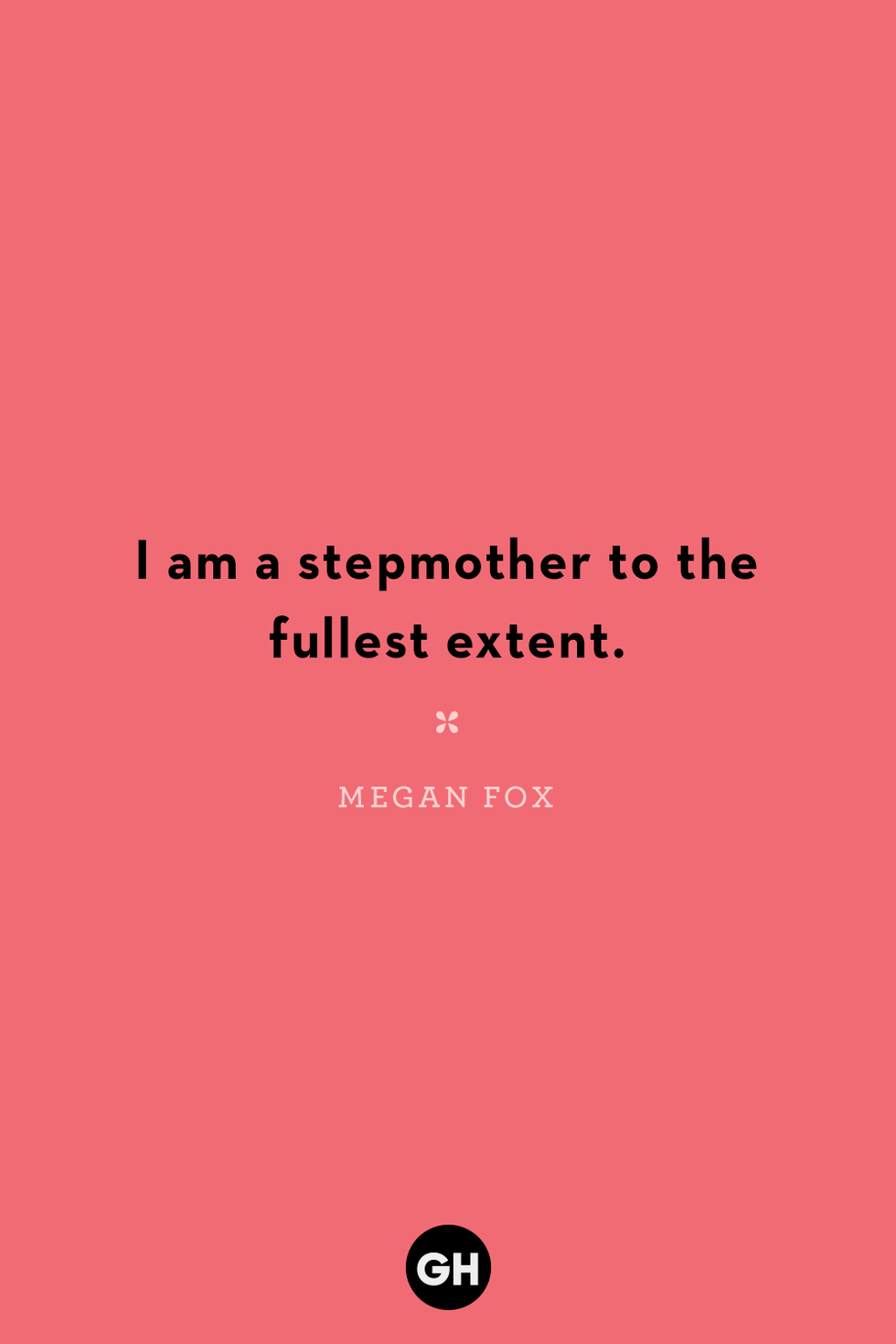 stepmom quote by megan fox