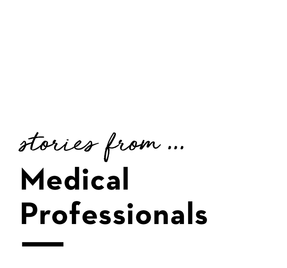 stories from medical professionals