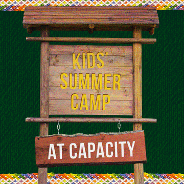 kids summer camp sign at capacity