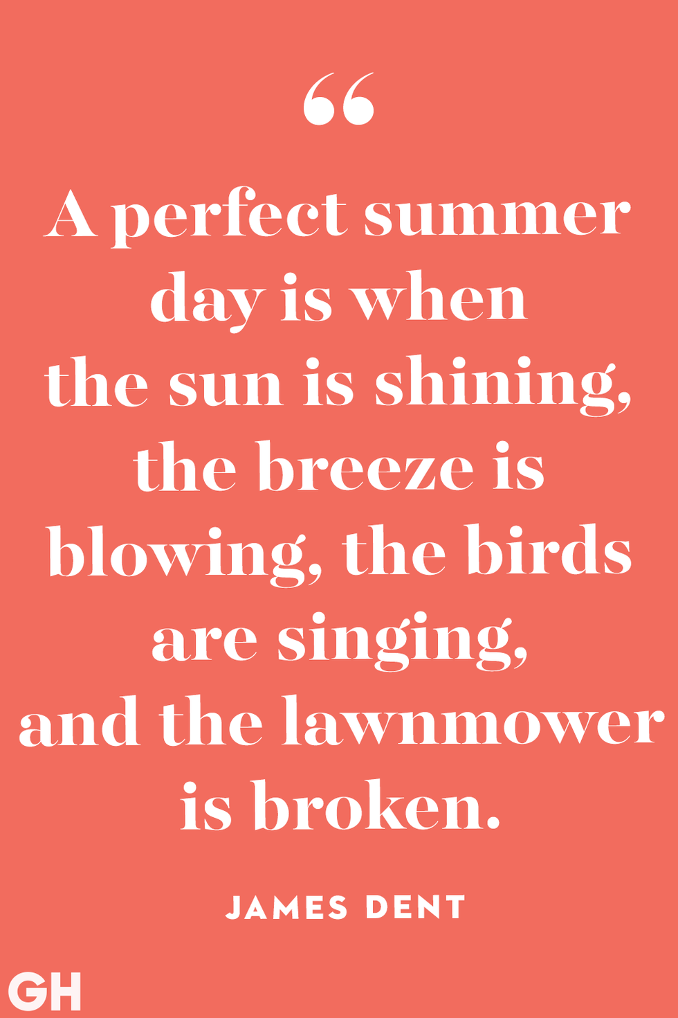 summer quote by james dent