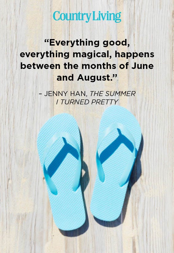 “everything good,  everything magical, happens between the months of june and august”  – jenny han, the summer  i turned pretty