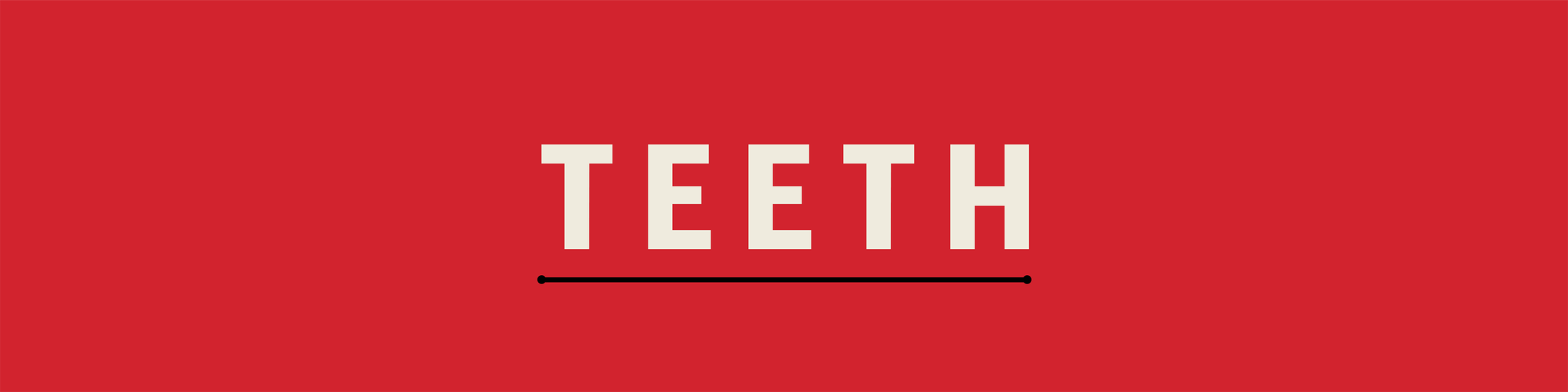 teeth