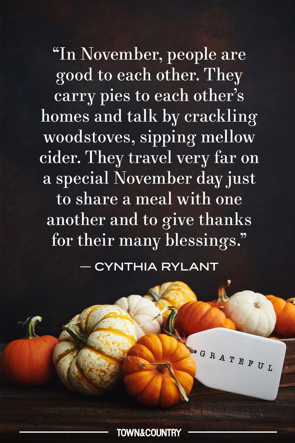 35 Best Thanksgiving Quotes - Grateful Sayings to Share on Thanksgiving