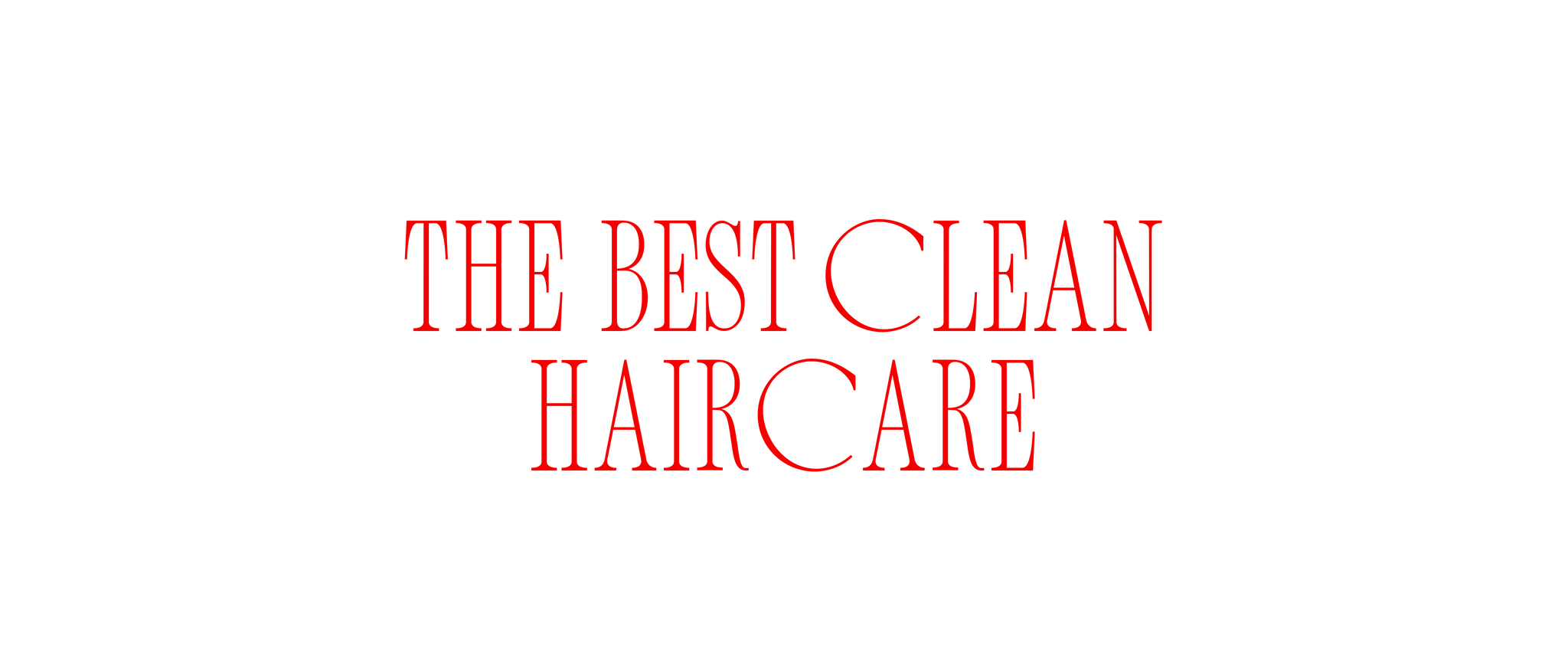 promotional text highlighting clean haircare products