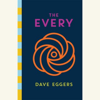 the every, dave eggers