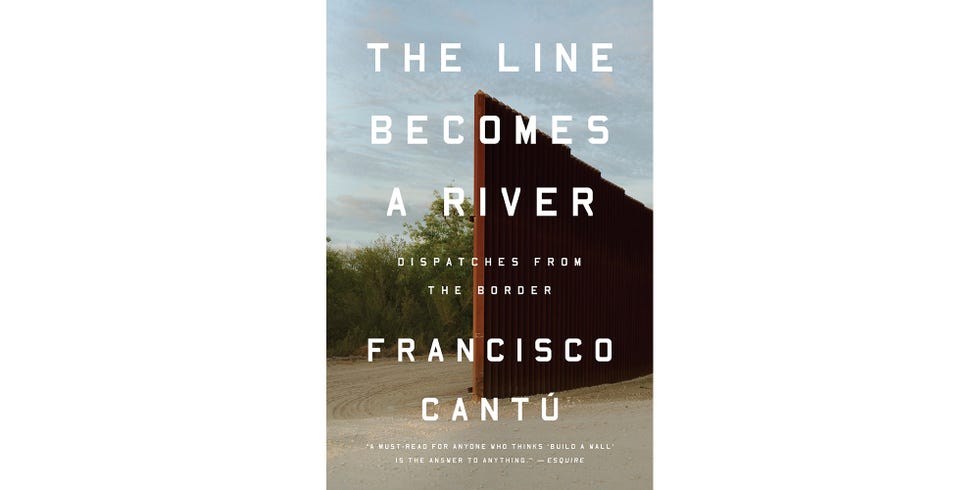 the line becomes a river, francisco cantu