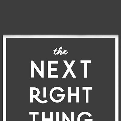 best christian podcasts - The Next Right Thing