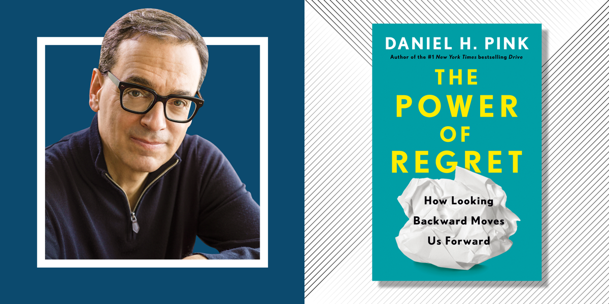 The 4 Types of Regret We Don’t Recognize - Daniel H. Pink