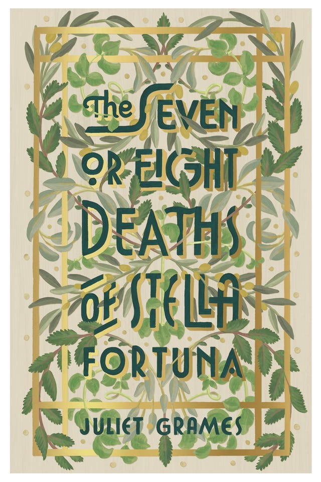 The Seven or Eight Deaths of Stella Fortuna by Juliet Grames