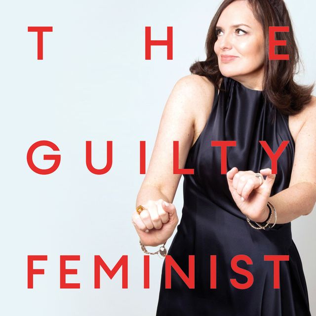 best podcasts   the guilty feminist