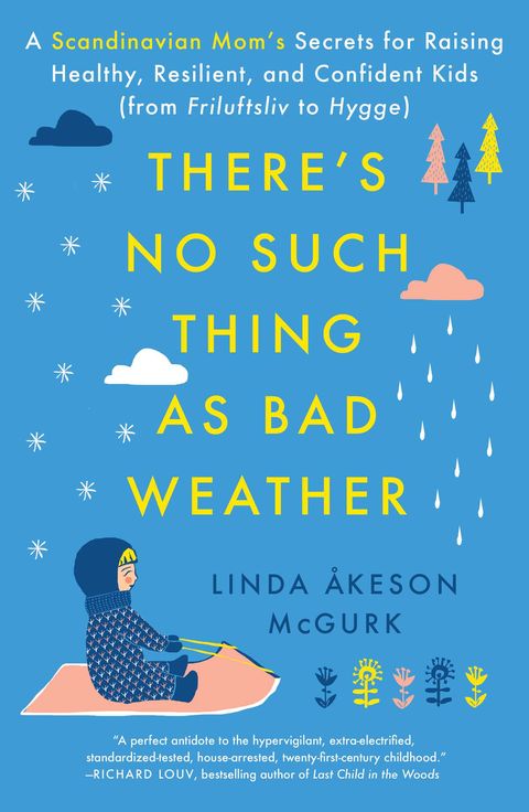 there's no such thing as bad weather parenting book