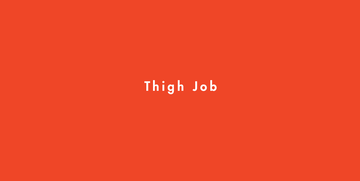 thigh job definition