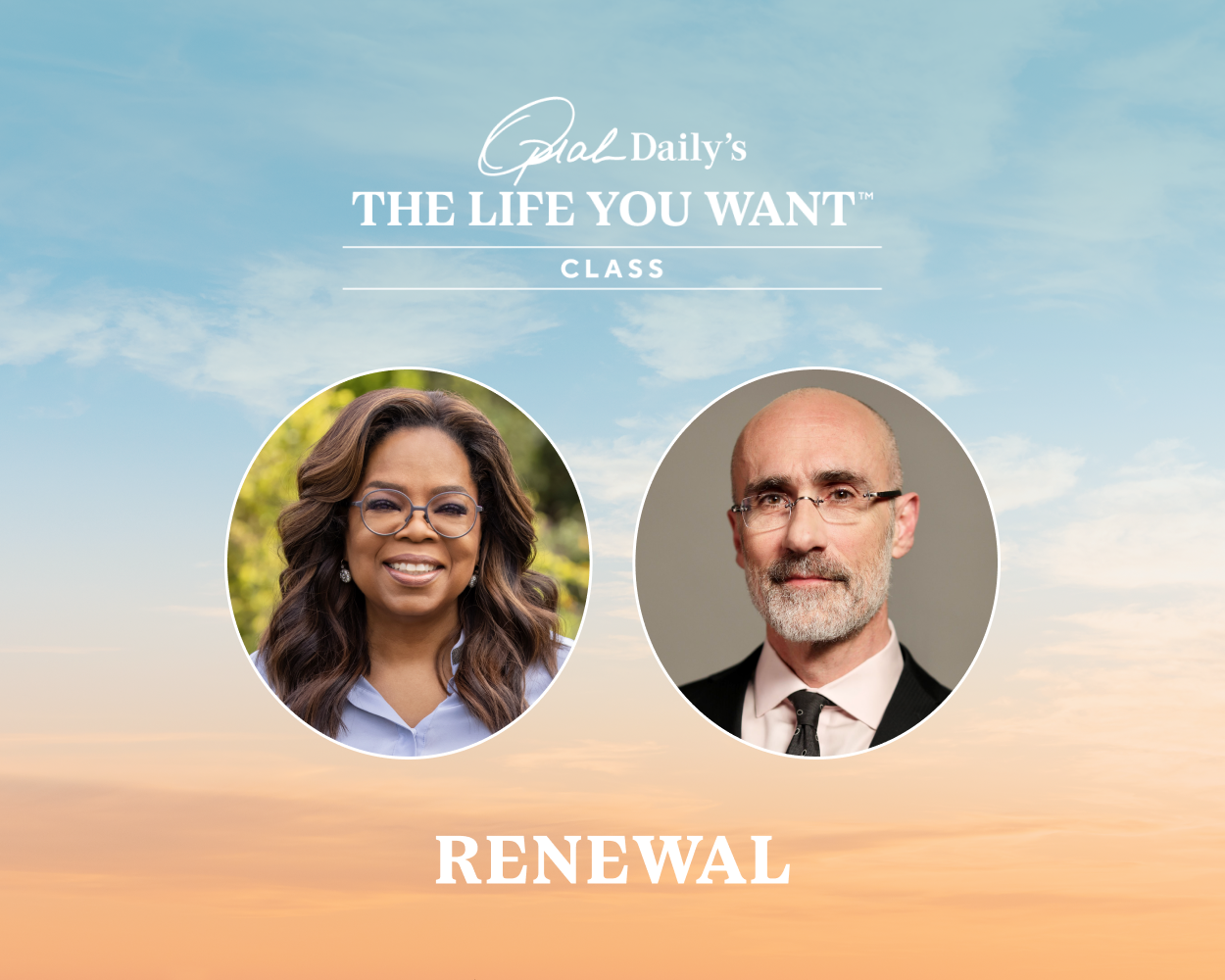 watch oprah’s the life you want class on renewal