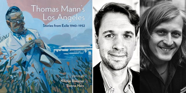 thomas mann's los angeles, nikolai blaumer, benno herz