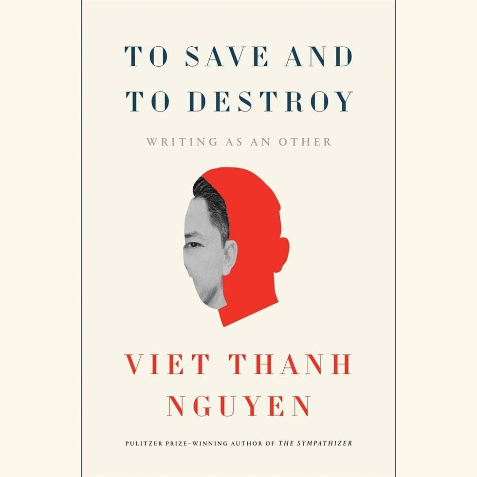 to save and to destroy: writing as an other, by viet thanh nguyen