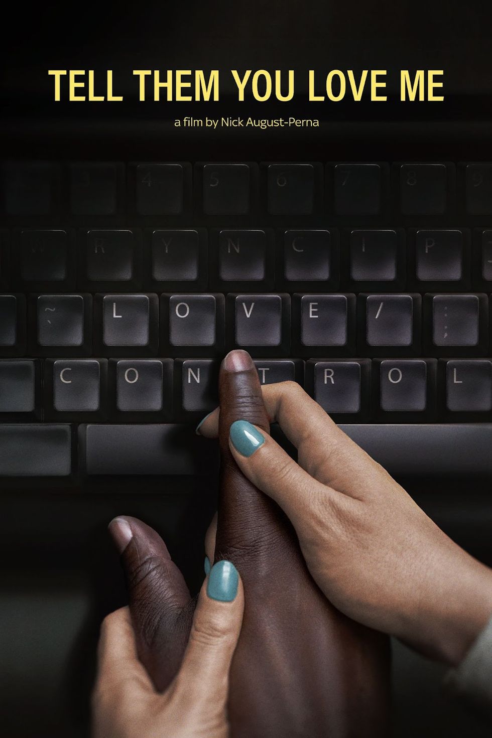 a pair of hands on a keyboard tell them you love me netflix