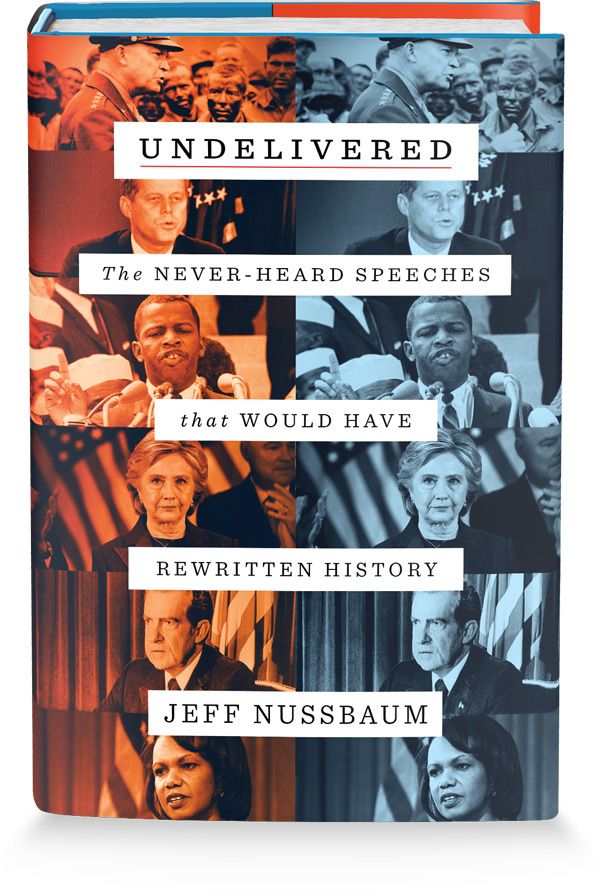 In 'Undelivered,' President Biden's Speechwriter, Jeff Nussbaum, Examines  Never-Heard Speeches