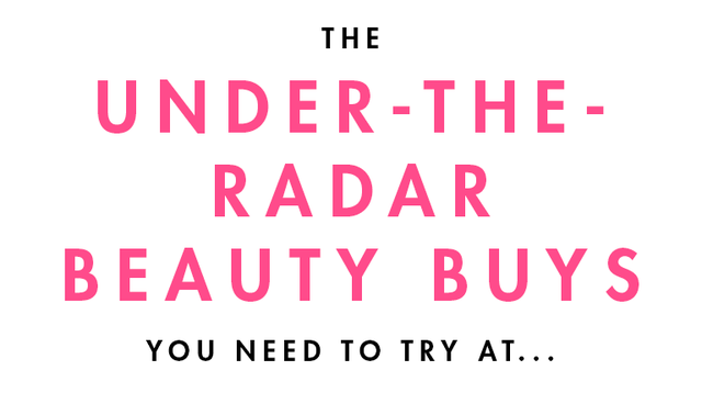 under the radar beauty