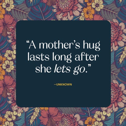 80 Best Mother's Day Quotes - Inspiring Quotes About Moms