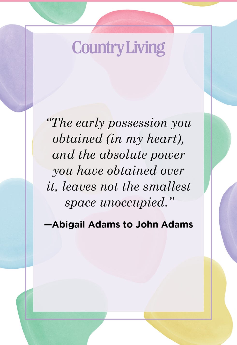 valentine's day love quote by abigail adams