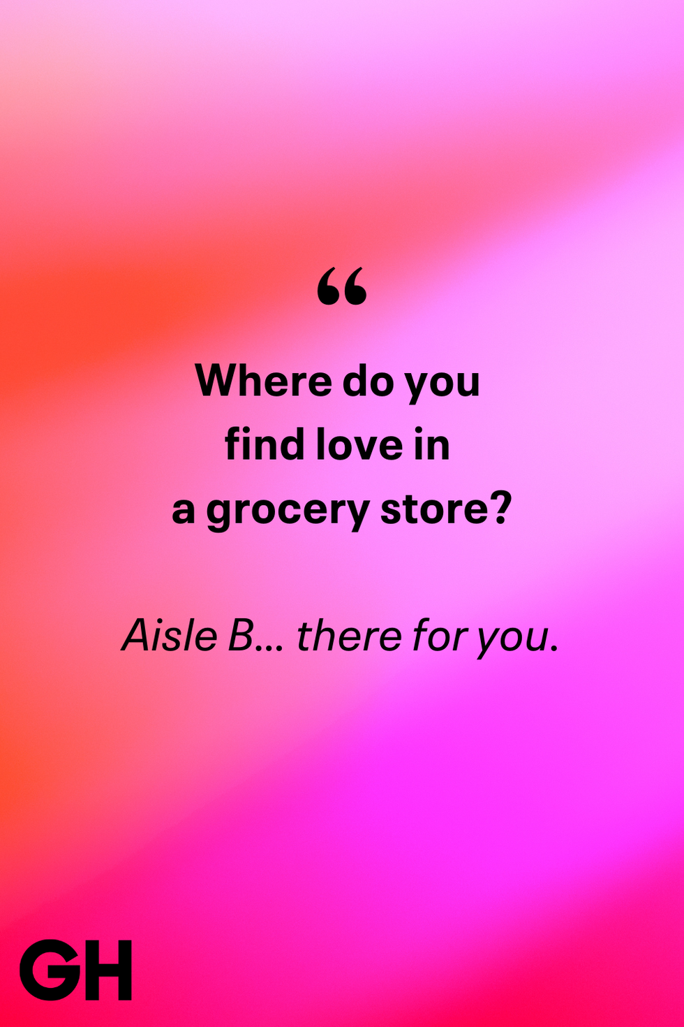 where do you find love in a grocery store joke