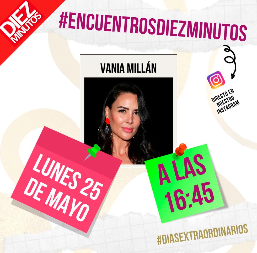 vania millán en encuentrosdiezminutos