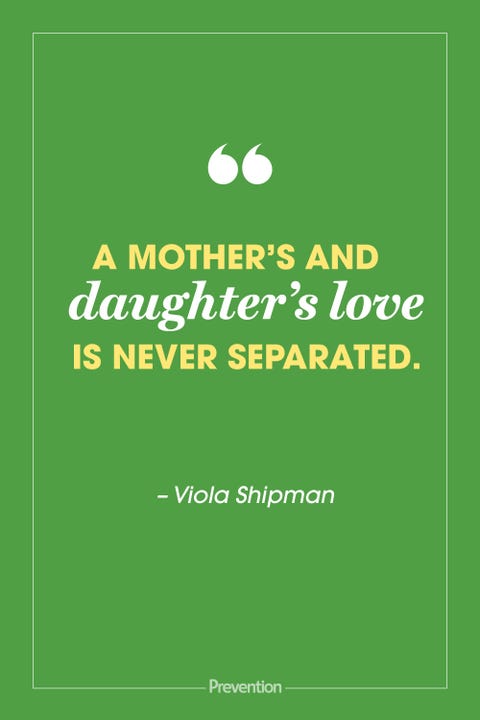 30 Heartwarming Mother-daughter Quotes — Mother's Day Quotes