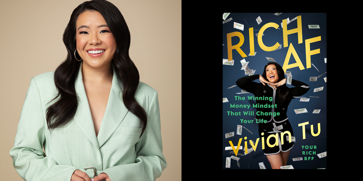 Exclusive: Vivian Tu (Aka Your Rich BFF) Explains How to Bank Like a Rich Person in This Excerpt of 'Rich AF'