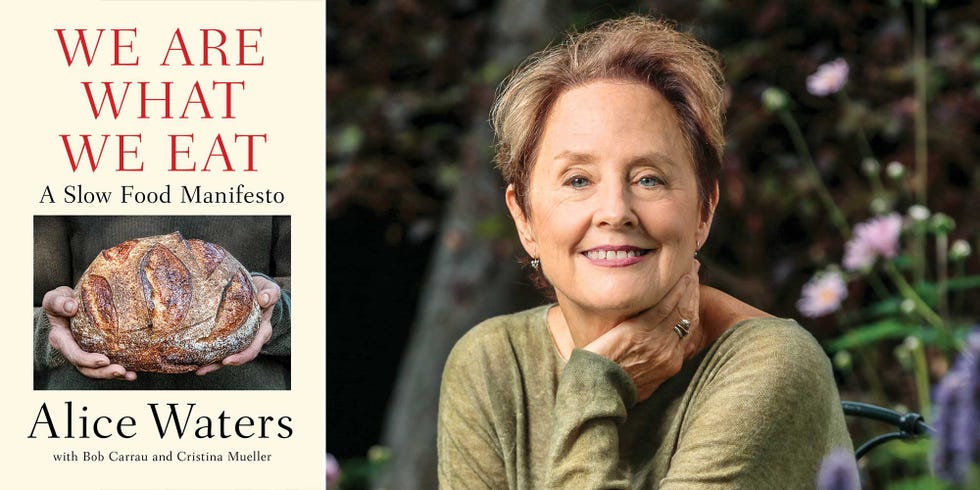 we are what we eat, alice waters