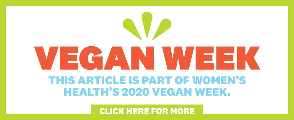 vegan week this article is part of women's health's 2020 vegan week click here for more