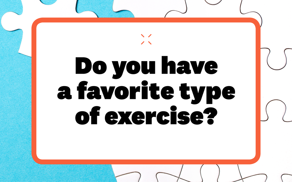 do you have a favorite type of exercise