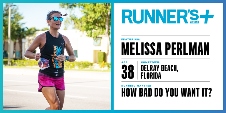 Runner’s World+ Member: Melissa Perlman