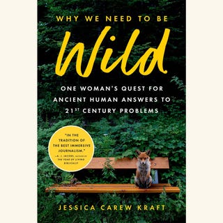 why we need to be wild, jessica carew kraft, book, nonfiction
