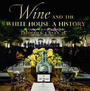wine and the white house a history