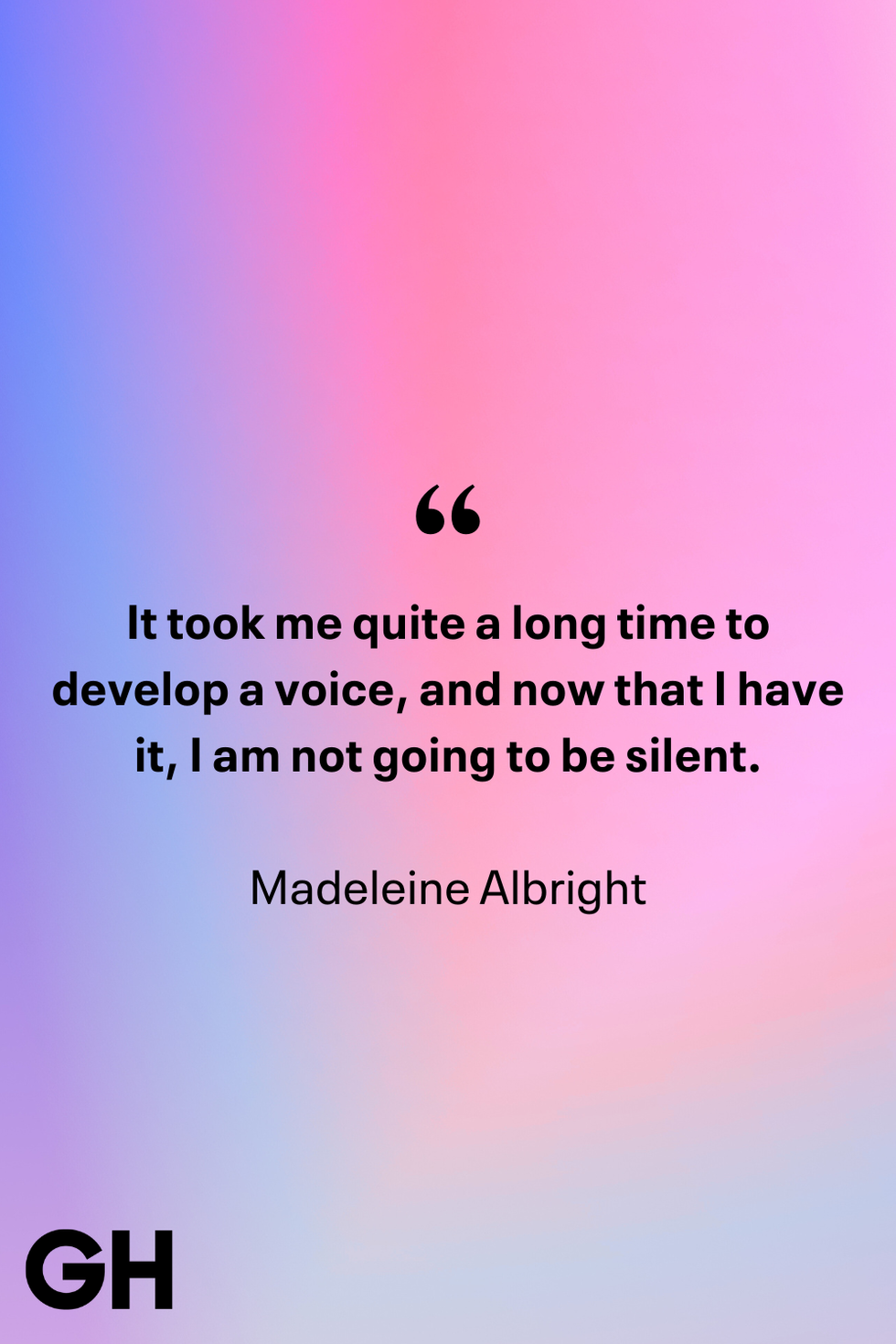it took me quite a long time to develop a voice, and now that i have it, i am not going to be silent.