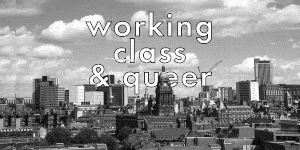queer and working class