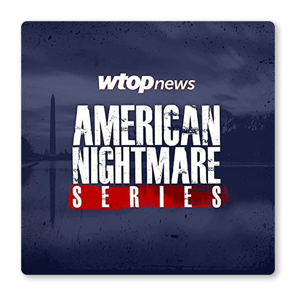 wtop’s american nightmare series