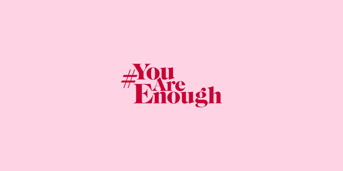 You Are Enough