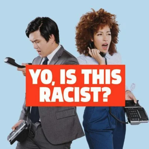 best aapi podcasts yo, is this racist