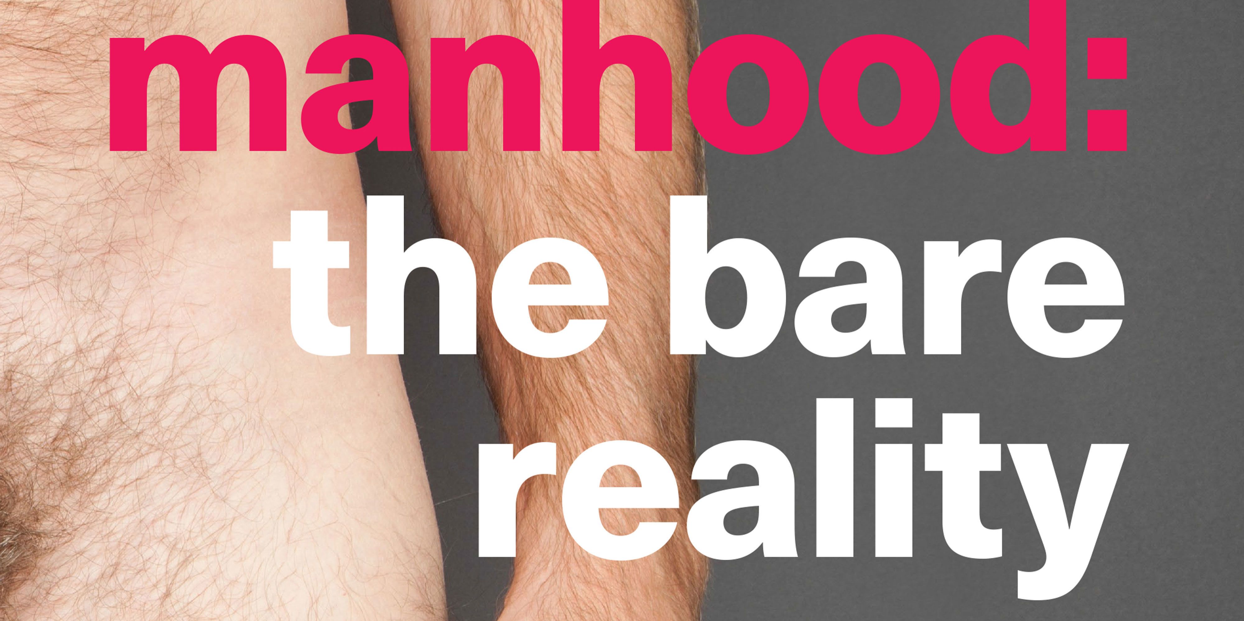 Manhood The Bare Reality