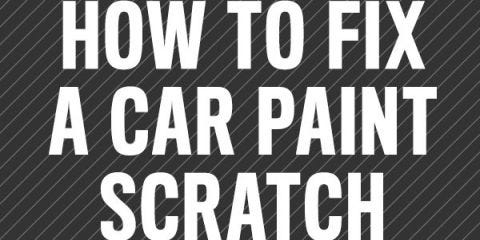 How To Fix a Car Paint Scratch